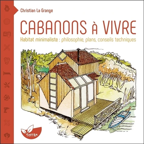 Couverture livre Cabanons à vivre - Christian La Grange